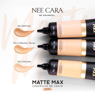 บีบี ครีม เนื้อบางเบา คุมมัน พร้อม UV Protection นีคาร่า NEE CARA MATTE MAX CONCEALER BB CREAM N366