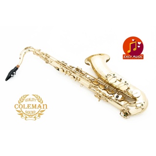 แซกโซโฟน Saxophone Tenor Coleman CL-331T Clear Lacquered