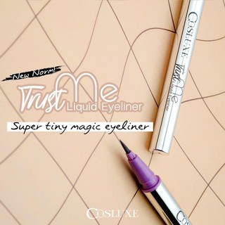 Cosluxe อายไลเนอร์ Trust Me Liquid Eyeliner #Black (New)