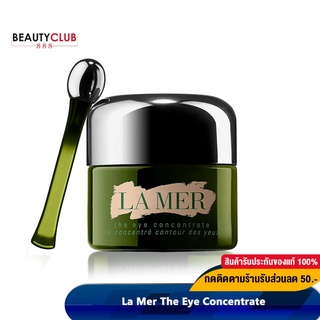 [เหลือ4603.- Code 99SITEWIDE450] La Mer The Eye Concentrate 15ml ครีมบำรุงผิวรอบดวงตาที่ช่วยลดเลือนรอยคล้ำรอบดวงตา