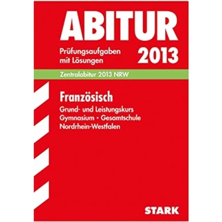 Abitur examination tasks Gymnasium - basic and advanced course 2013 : 9783849001063 (นำเข้าของแท้100%)