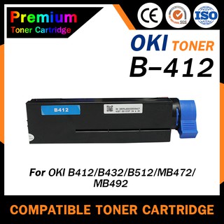 HOME Toner สำหรับรุ่น OKI B412/412/B-412/B432/B512/B 412 For (45807102) รุ่น B412dn/B432dn/B512dn/MB472w/MB492dn/MB492