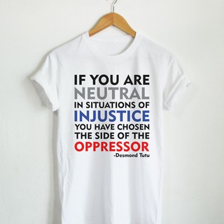 ไม่มีคำว่า เป็นกลาง บนความ อยุติธรรม เสื้อยืด เสื้อยืดสกรีน เสื้อการเมือง เสื้อยืดการเมือง เสื้อยืดคำคม ข้อคิด