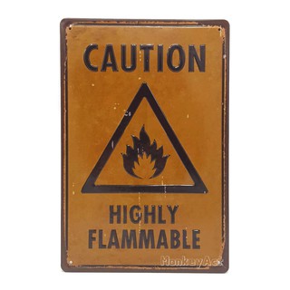 ป้ายสังกะสีวินเทจ Caution : Highly Flammable! (ปั๊มนูน)