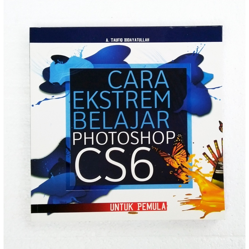 วิธีสุดขีดเพื่อเรียนรู้ Photoshop CS 6