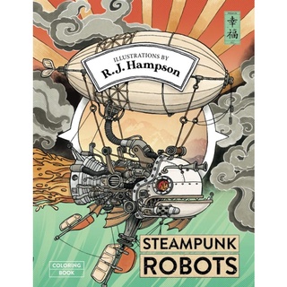 Steampunk Robots Coloring Book (R.J. Hampson Coloring Books)