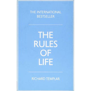 The Rules of Life : A Personal Code for Living a Better, Happier, More Successful Kind of Life