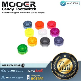 Mooer : Candy Footswitch Topper by Millionhead (จุกฟุตสวิทช์พลาสติกสำหรับเอฟเฟค มีสีให้เลือกหลากหลาย)