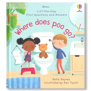 DKTODAY หนังสือ USBORNE LIFT-THE-FLAP FIRST Q&amp;A WHERE DOES POO GO