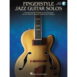 FINGERSTYLE JAZZ GUITAR SOLOS 12 Songs Expertly Arranged for Solo Guitar in Standard Notation and Tablature #HL 00210455