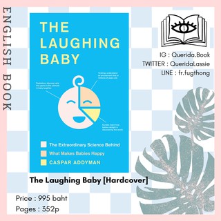 [Querida] หนังสือภาษาอังกฤษ  The Laughing Baby : The Extraordinary Science Behind What Makes Babies Happy