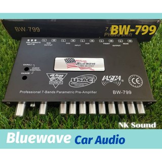 ปรีแอมป์​ Blue​wave BW-799/BW-777K/ปรีแอมป์​ 7​ แบนด์​  /ให้เสียงกลางชัดเบสที่หนักแน่น​ /ปรีแอมป์ตัวแข็ง​ราคาต่อ​ 1​ อัน