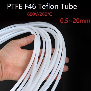 ท่อ PTFE ID 1 2 3 4 5 6 7 8 10 11 12 มม. F46 600V ทนความร้อนสูง