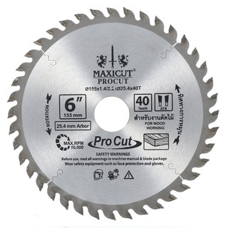 เครื่องมือช่าง สว่าน ดอกสว่าน ใบเลื่อย วงเดือน MAXICUT 6" 40T MAXICUT 6" 40T CIRCULAR SAW BLADE