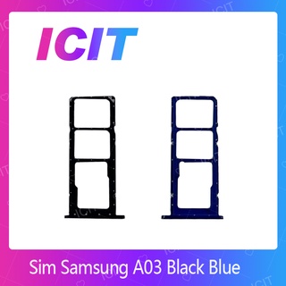 Samsung A03 อะไหล่ถาดซิม ถาดใส่ซิม Sim Tray (ได้1ชิ้นค่ะ) สินค้าพร้อมส่ง คุณภาพดี อะไหล่มือถือ ICIT 2020