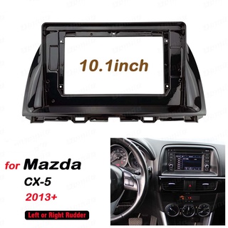 Fascia แผงเครื่องเล่น MP5 วิทยุรถยนต์ กรอบ 10.1 นิ้ว Android 2Din สําหรับ 2013+ Mazda CX-5