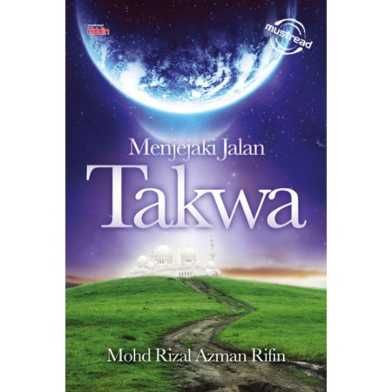 [MR] Siri Must Read Addin • Menjejaki Jalan Takwa – Mohd Rizal Azman Rifin