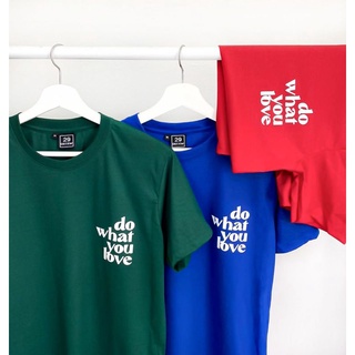 เสื้อยืดสกรีนลาย do what you love