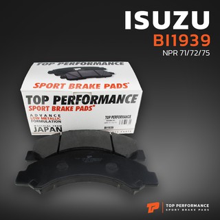 ผ้าเบรค หน้า ISUZU ELF NKR / NPR 71 / 72 / 75 - BI1939 - TOP PERFORMANCE JAPAN - ผ้าเบรก อีซูซุ DB1939