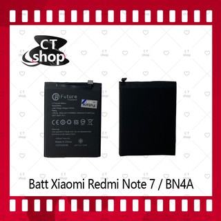 สำหรับ Xiaomi Redmi Note 7 / 7s / 7Pro BN4A อะไหล่แบตเตอรี่ Battery Future Thailand มีประกัน1ปี อะไหล่มือถือ  CT Shop