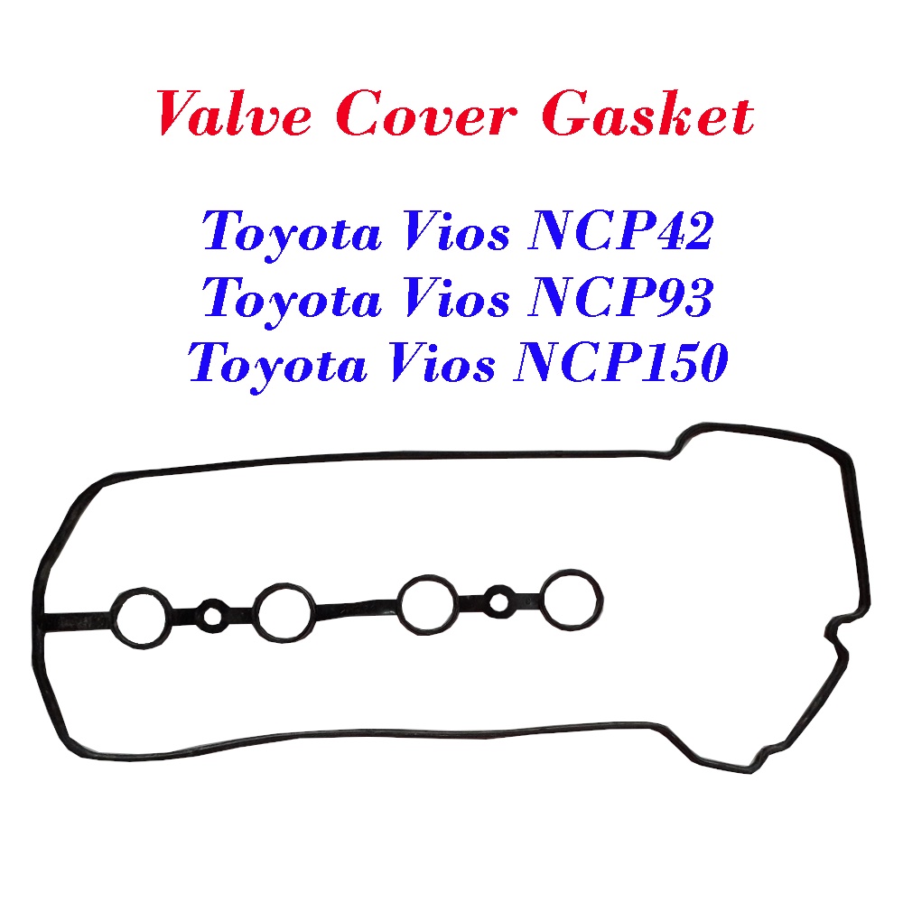 Toyota Vios NCP42, NCP93, ปะเก็นฝาครอบวาล์ว NCP150
