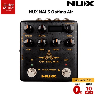 [จัดส่งด่วน] NUX NAI-5 Optima Air