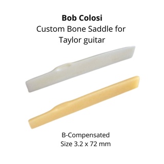 Custom Bone Saddle for Taylor B-Compensated (BOB Coloci U.S.A.)