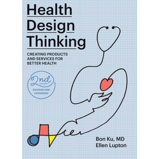 หนังสืออังกฤษใหม่พร้อมส่ง Health Design Thinking, second edition [Paperback]