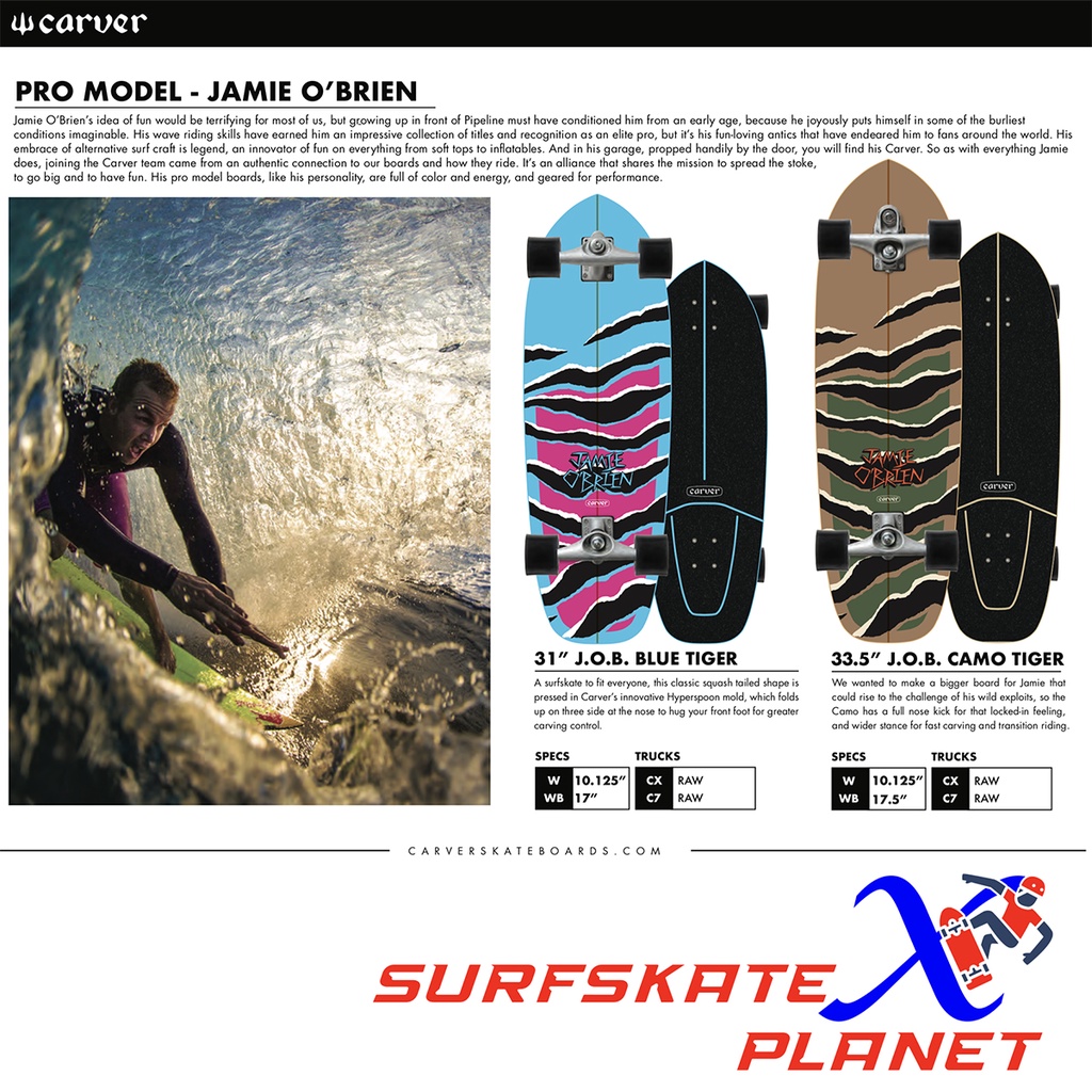 Carver 2022 Pro Model JOB JAMIE O’BRIEN Series - Surfskate Planet X - ราคา Official Price Thailand
