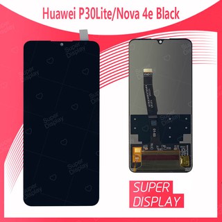 Huawei P30 Lite/Huawei Nova 4e อะไหล่หน้าจอพร้อมทัสกรีน หน้าจอ LCD Display Touch Screen For Huawei Super