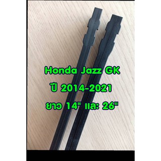 ยางปัดน้ำฝนแบบรีฟิลแท้ตรงรุ่น Honda Jazz GK ปี 2014-ปัจจุบัน ขนาด 350 mm. และ 650 mm. จำนวน 1 คู่