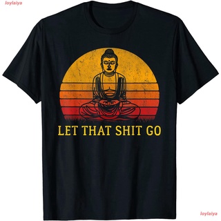 Let That Shit Go Shirt Retro Vintage Buddha Meditation Yoga T-Shirt เสื้อยืดผู้ชาย ลายการ์ตูนพิมพ์ลายเสื้อลายการ์ตูนผู้ห