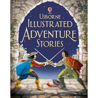 DKTODAY หนังสือ USBORNE ILLUSTRATED ADVENTURE STORIES