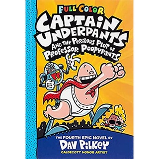 Captain Underpants and the Perilous Plot of Professor Poopypants : Color Edition