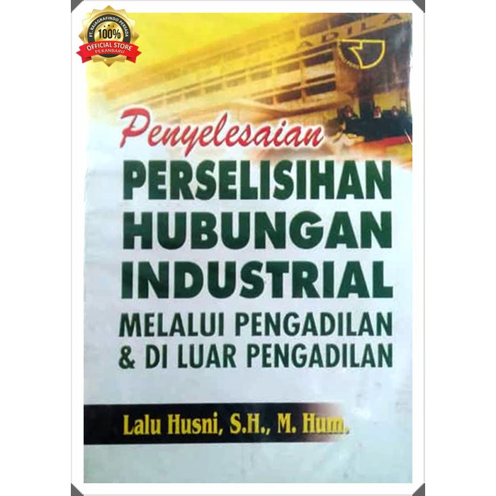 หนังสือ Resolution Industrial Dispute Resolution – Lalu Husni