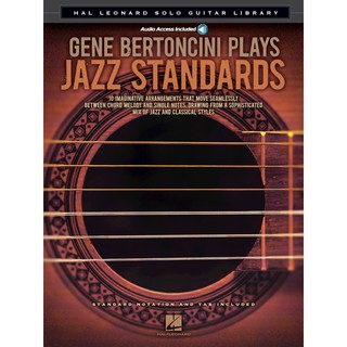 GENE BERTONCINI PLAYS JAZZ STANDARDS Hal Leonard Solo Guitar Library #HL 00702688