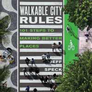 Walkable City Rules : 101 Steps to Making Better Places หนังสือภาษาอังกฤษมือ1(New) ส่งจากไทย