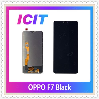 Set oppo F7 อะไหล่หน้าจอพร้อมทัสกรีน หน้าจอ LCD Display Touch Screen ICIT-Display