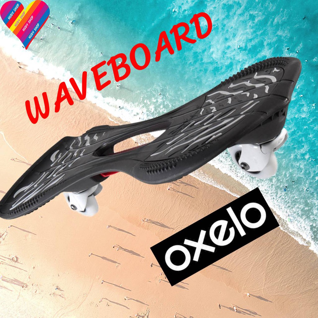 ลดสุดๆ 1999.- เวฟบอร์ด OXELO แท้ 💯% waveboard skateboard สเน็คบอร์ด snakeboard สเกตบอร์ด สเก็ตบอร์ด