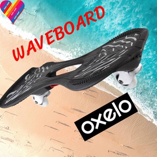 ลดๆ🎯 เวฟบอร์ด OXELO แท้ 💯% waveboard skateboard สเน็คบอร์ด s…