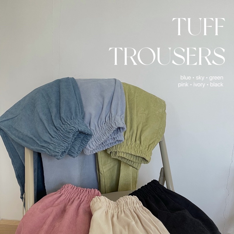 NO RESTOCK 💥 ENDOFMARCH | TUFF TROUSERS in 12 Colors ☀️ กางเกงลูกฟูกทรงกระบอกตรง