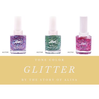 น้ำยาทาเล็บ ยาทาเล็บ The Story Of Alisa - GLITTER GT37-GT54