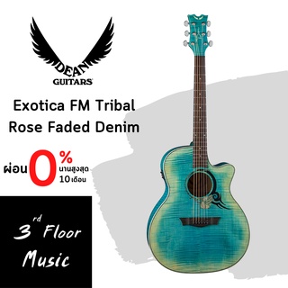 กีต้าร์โปร่งไฟฟ้า Dean Exotica FM Tribal Rose Faded Denim