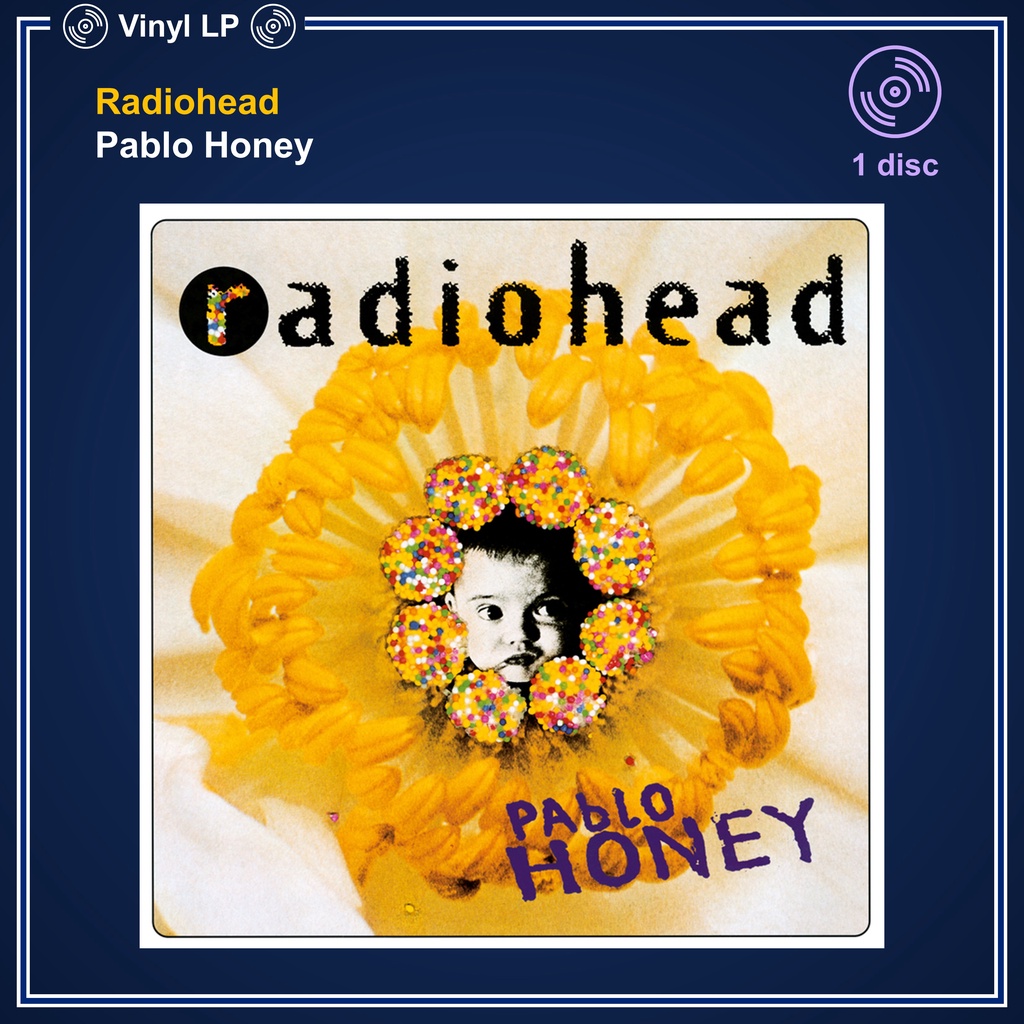 [แผ่นเสียง Vinyl LP] Radiohead - Pablo Honey [ใหม่และซีล SS]