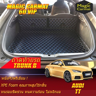 Audi TT 2014-2019 Coupe Trunk B (เฉพาะถาดท้ายรถแบบ B ) ถาดท้ายรถ Audi TT Coupe พรม6D VIP Magic Carmat