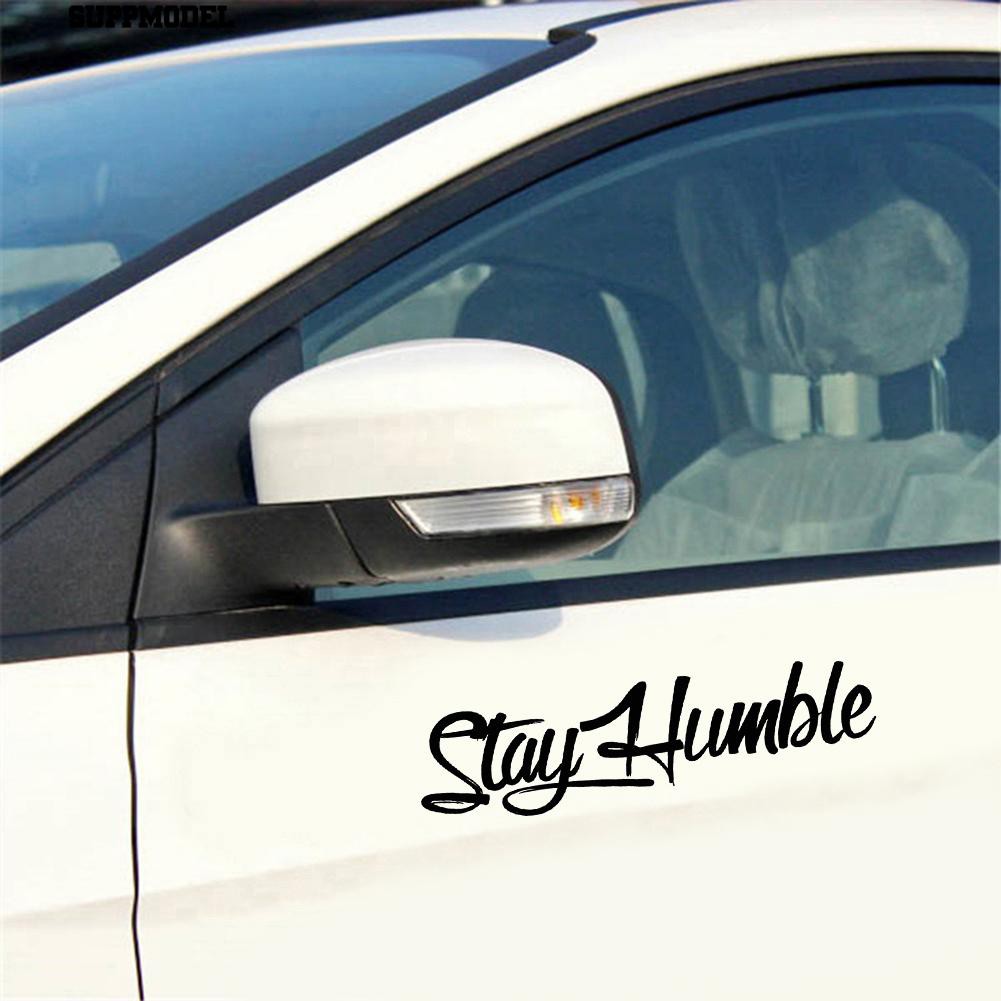 Stay Humble Sticker Racing รถยนต์กายหน้าต่าง Decal ตกแต่งตัวอักษรอย่าง ...