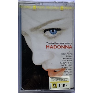 Cassette Tape เทปคาสเซ็ตเพลง Veronica Electronica A Tribute To Madonna ลิขสิทธิ์ ซีล