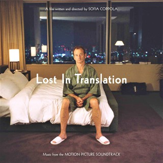 ซีดีอัลบั้มเพลงประกอบหนัง "Lost In Translation" หลง เหงา รัก (Original Soundtrack) [CD]