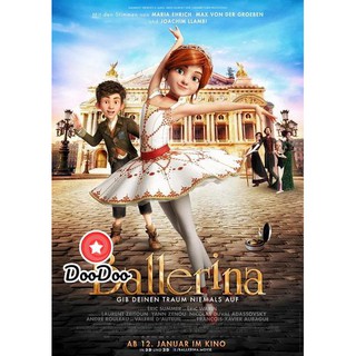 หนัง DVD Ballerina บัลเลริน่า สาวน้อยเขย่งฝัน