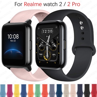 สายนาฬิกาข้อมือซิลิโคน สําหรับ Realme watch 2 / 2 Pro Smartwatch